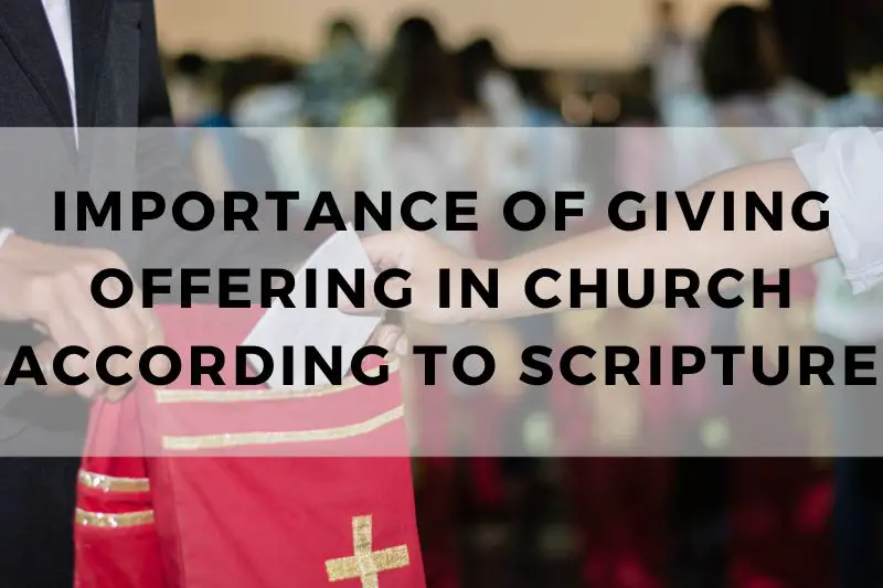 Importance of Giving Offering in Church Scripture