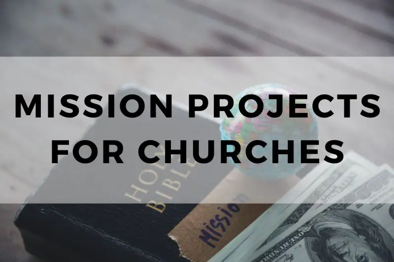 Mission Projects for Churches