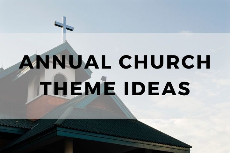 15 Ideas for an Annual Church Theme to Foster Spiritual Growth