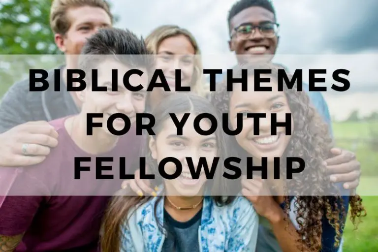 Engaging Biblical Themes for Youth Fellowship