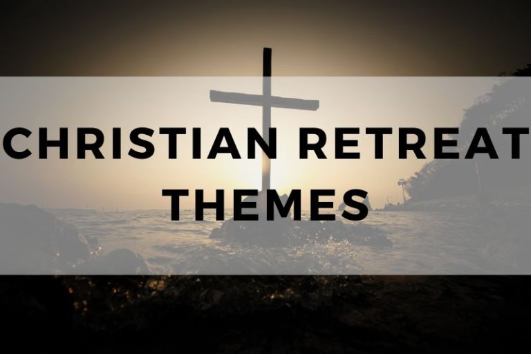 10 Powerful Christian Retreat Themes to Inspire and Renew
