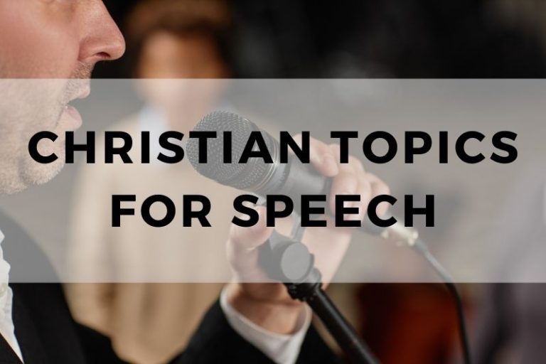 25 Christian Topics for a Speech to Inspire Your Audience