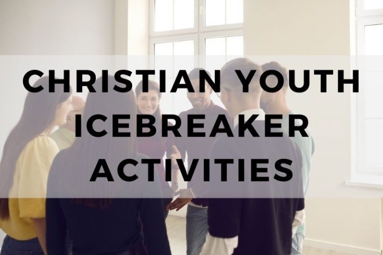 Christian Youth Icebreaker Activities to Kick Off Your Event