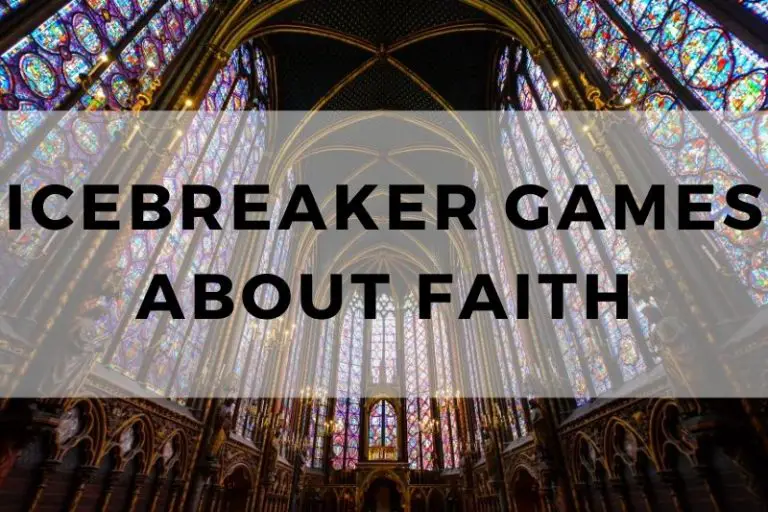 10 Fun Icebreaker Games About Faith and Christian Values