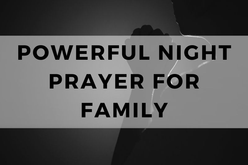 Powerful Night Prayer for Family