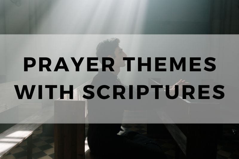 Prayer Themes with Scriptures