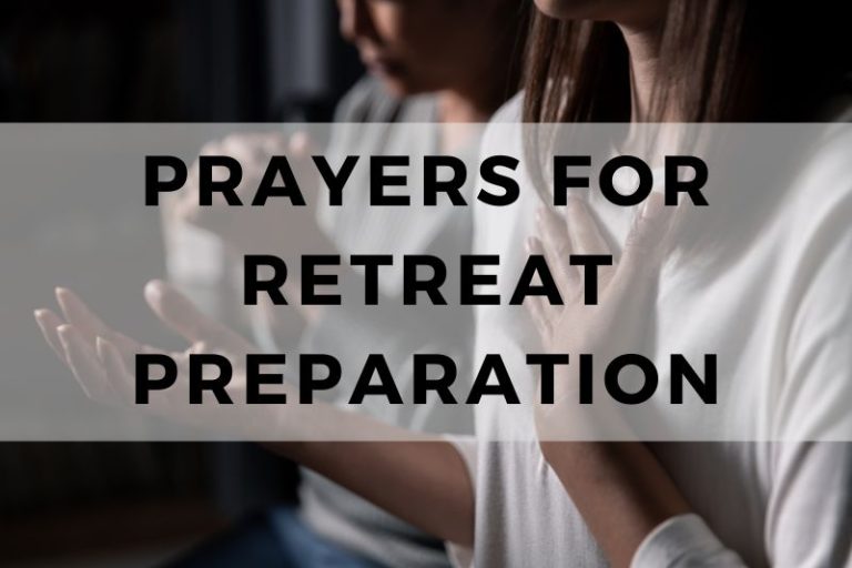 10 Hopeful Prayers to Help You Prepare for Your Retreat