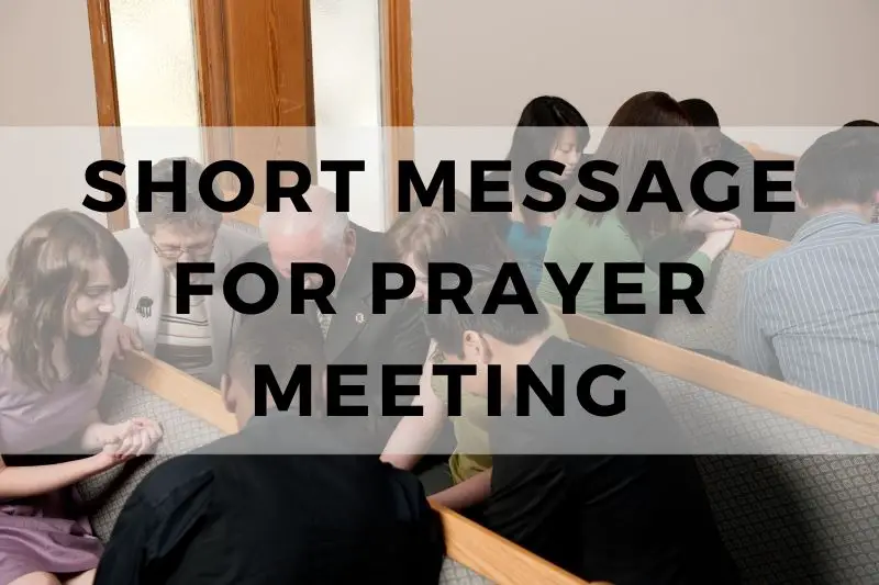 Short Message for Prayer Meeting