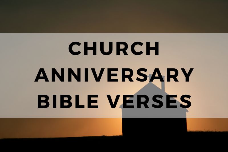 Church Anniversary Bible Verses