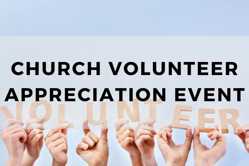 Church Volunteer Appreciation Event