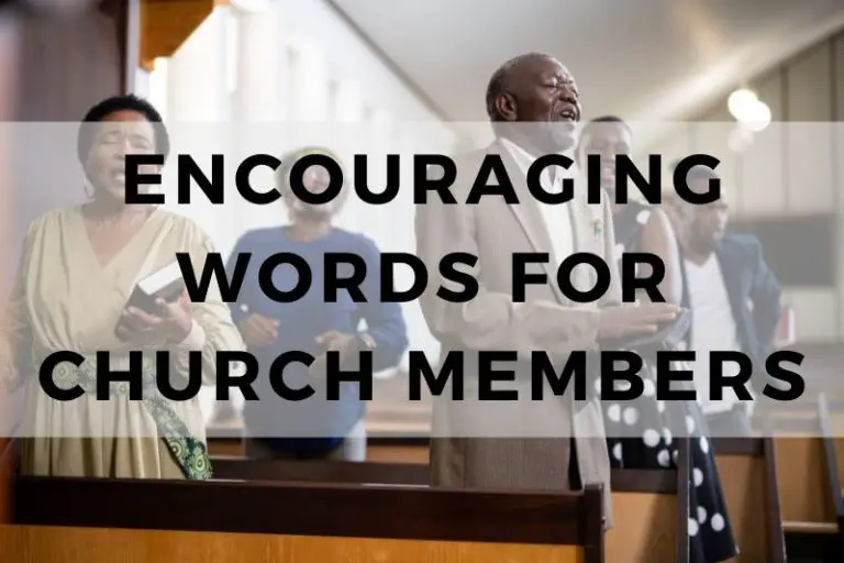 Sample Encouraging Words for Church Members