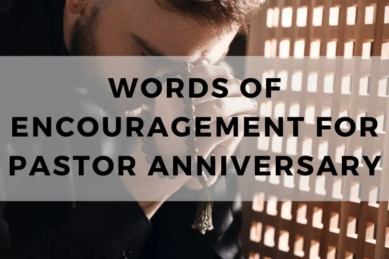 Words of Encouragement for Pastor Anniversary