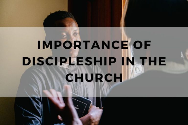 The Importance of Discipleship in Building a Strong Church