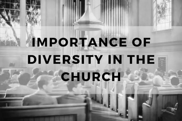 Understanding the Importance of Diversity in the Church