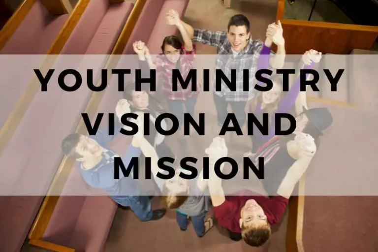Youth Ministry Vision and Mission