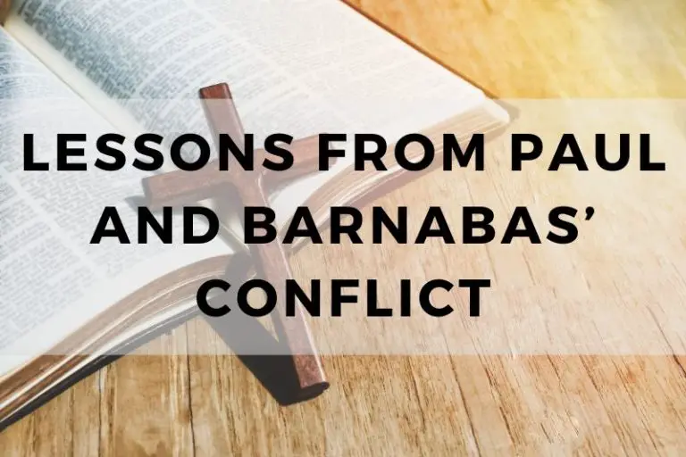 Lessons From Paul and Barnabas Conflict