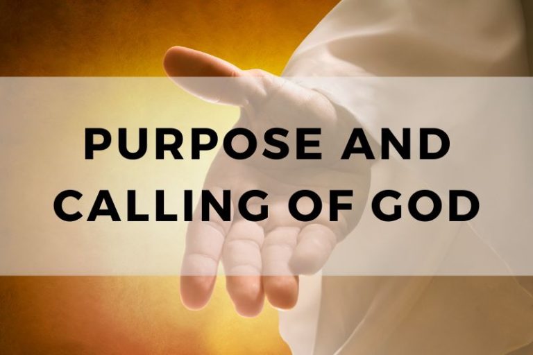 Purpose and Calling of God