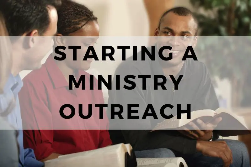 Starting a Ministry Outreach