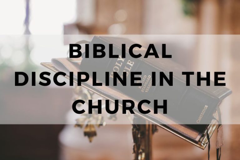 Why Biblical Discipline in the Church Is Needed More Than Ever
