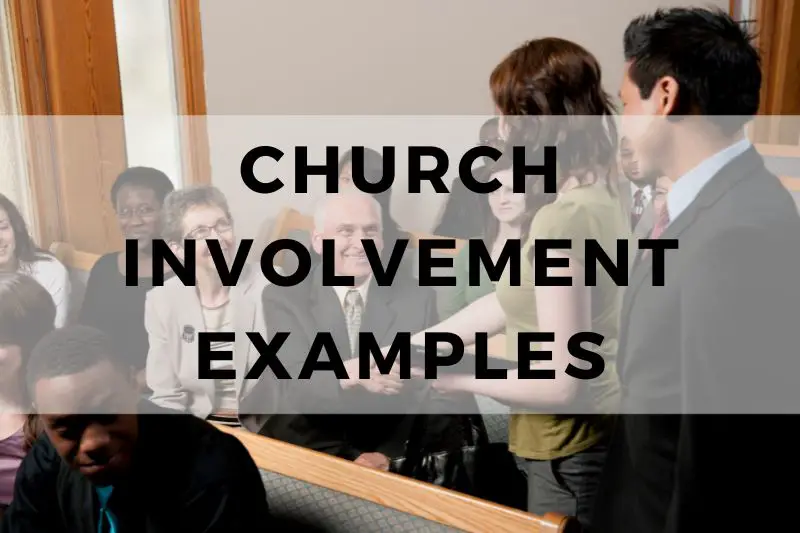 Church Involvement Examples