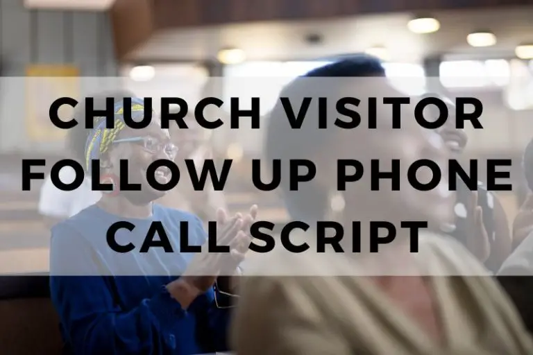 Sample Phone Call Scripts for Church Visitor Follow Up
