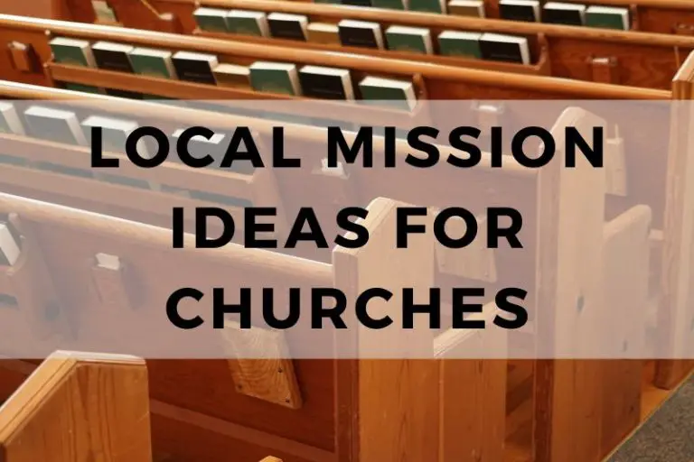 Local Mission Ideas for Churches to Serve Their Communities
