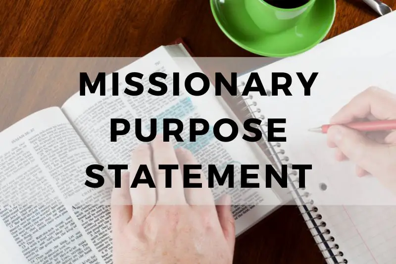 Missionary Purpose Statement
