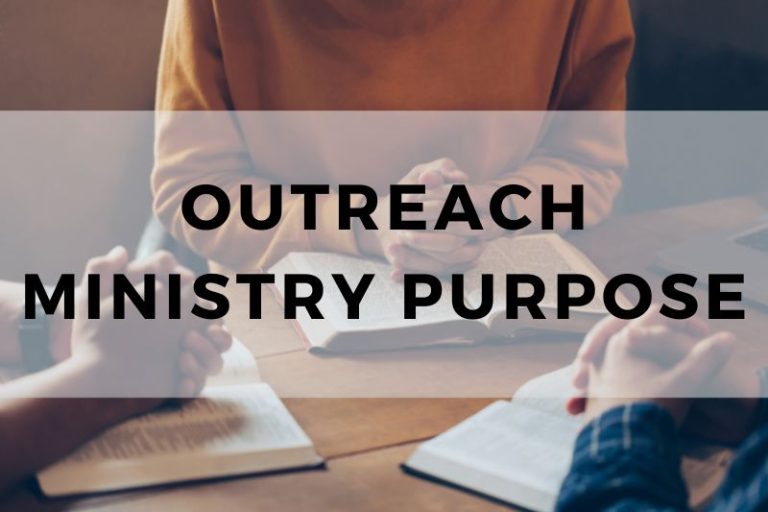 Outreach Ministry Purpose