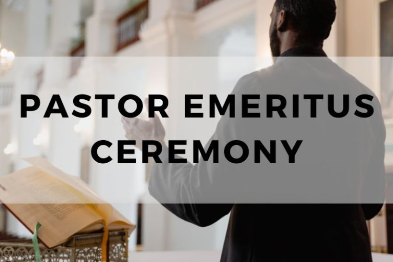 A Guide to Organizing a Pastor Emeritus Ceremony