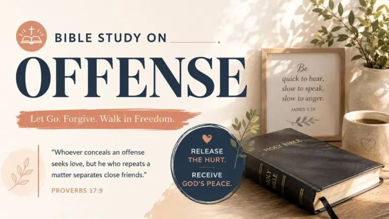 Bible Study on Offense: Overcoming Hurt and Offense