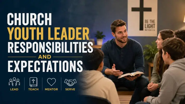 Church Youth Leader Responsibilities and Expectations