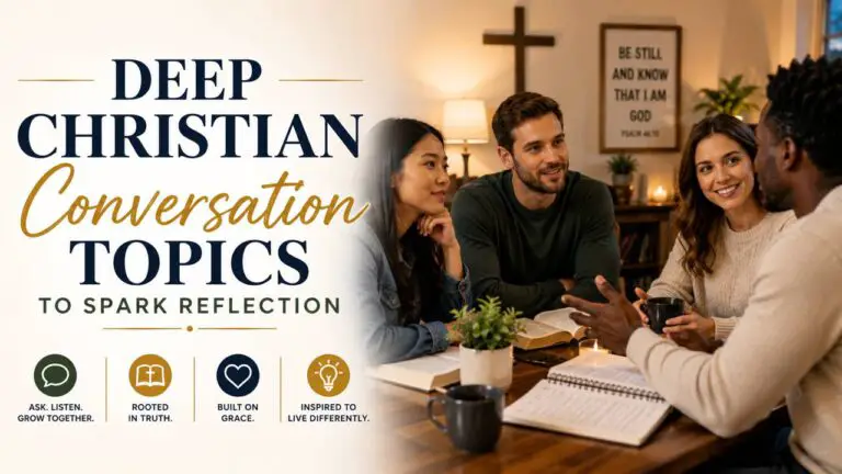 Deep Christian Conversation Topics