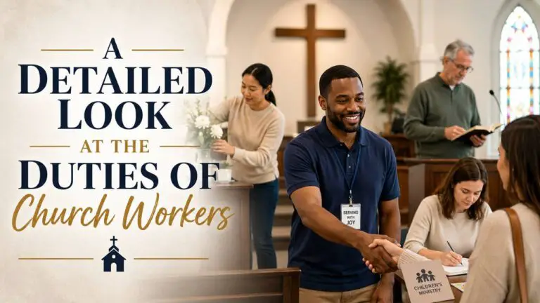 Duties of Church Workers