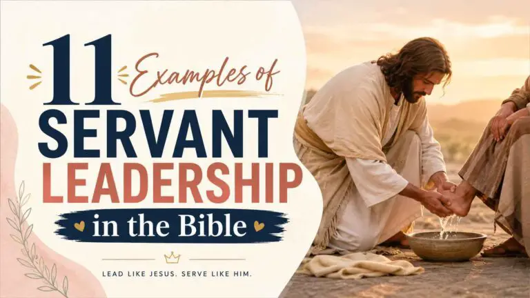 11 Examples of Servant Leadership in the Bible