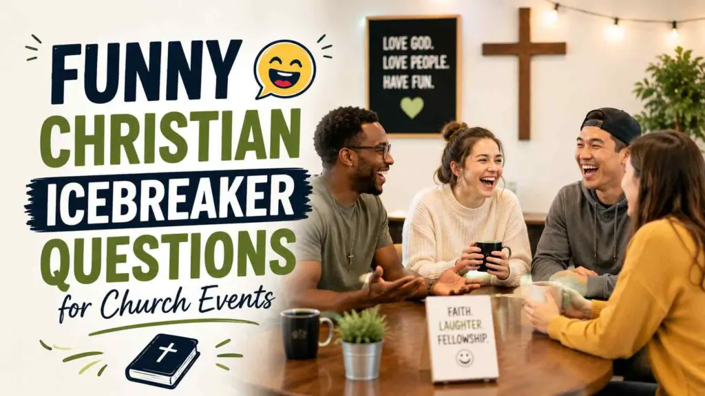 Funny Christian Icebreaker Questions