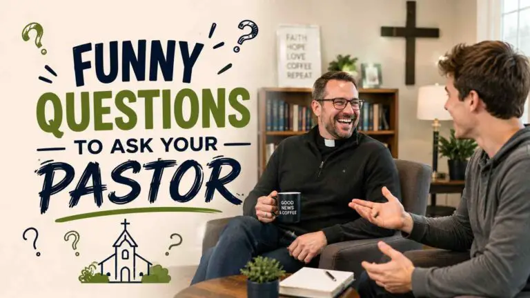 Funny Questions to Ask Your Pastor