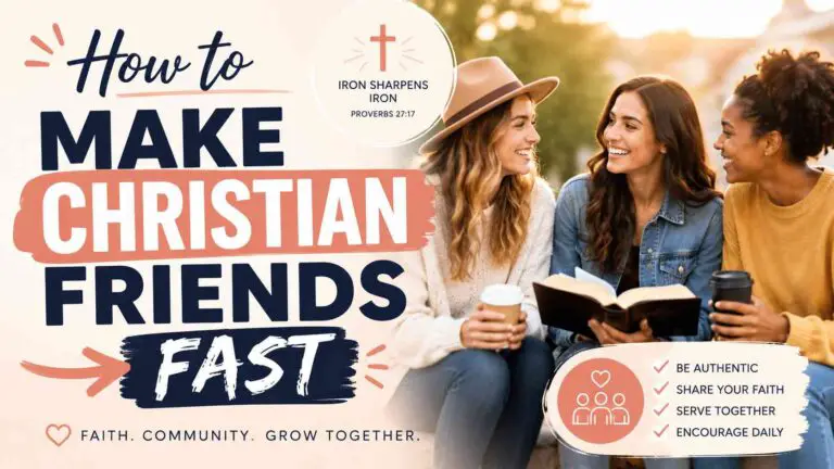 How to Make Christian Friends Fast