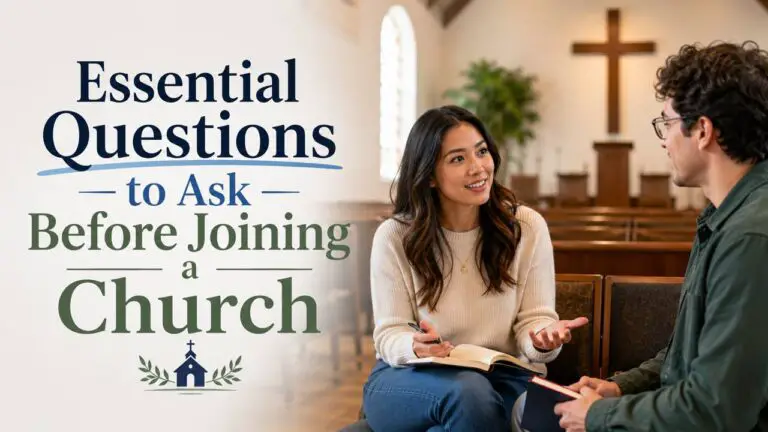 Questions to Ask Before Joining a Church