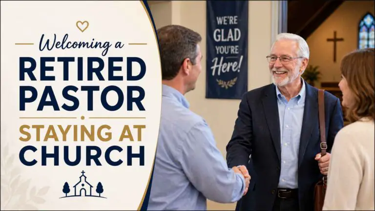 Welcoming a Retired Pastor Staying at Church