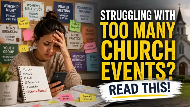 Struggling With Too Many Church Events? Let’s Find Balance