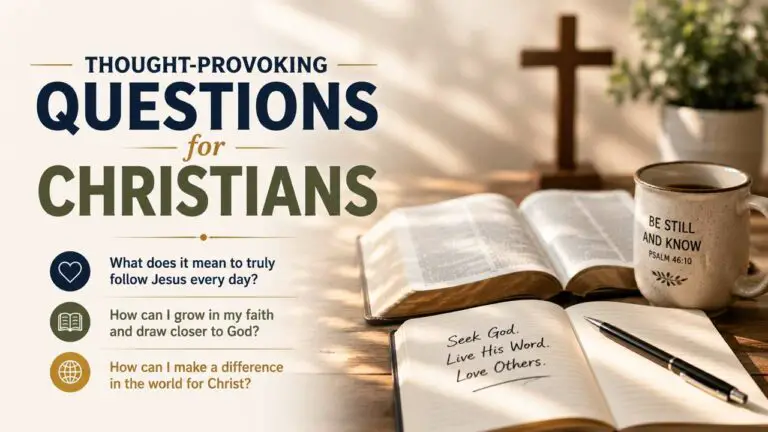 Thought Provoking Questions for Christians