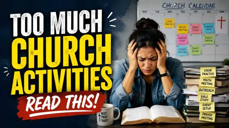 Too Many Church Activities?  How To Gracefully Step Away