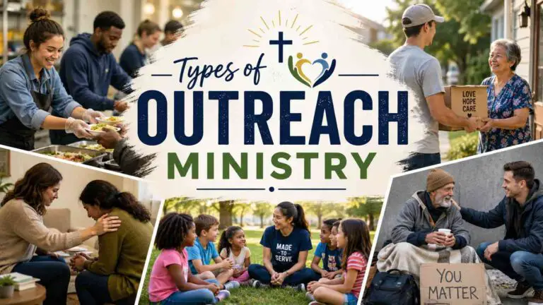 Different Types of Outreach Ministry