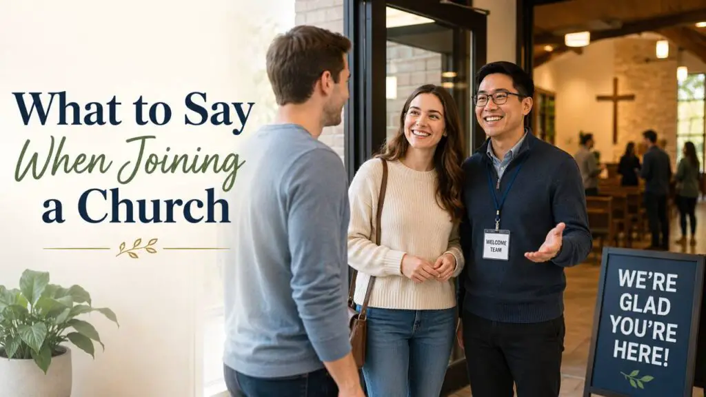 What to Say When Joining a Church