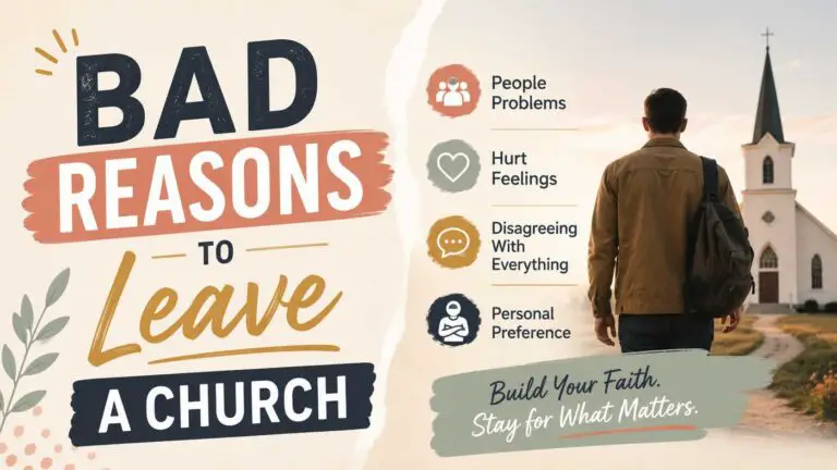 Avoid These Bad Reasons to Leave a Church