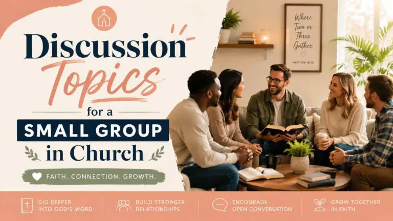 Discussion Topics for a Small Group in Church