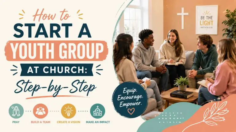 How to Start a Youth Group at Church: Step-by-Step