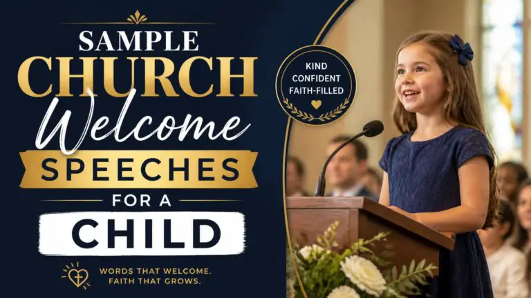 Sample Church Welcome Speeches for a Child