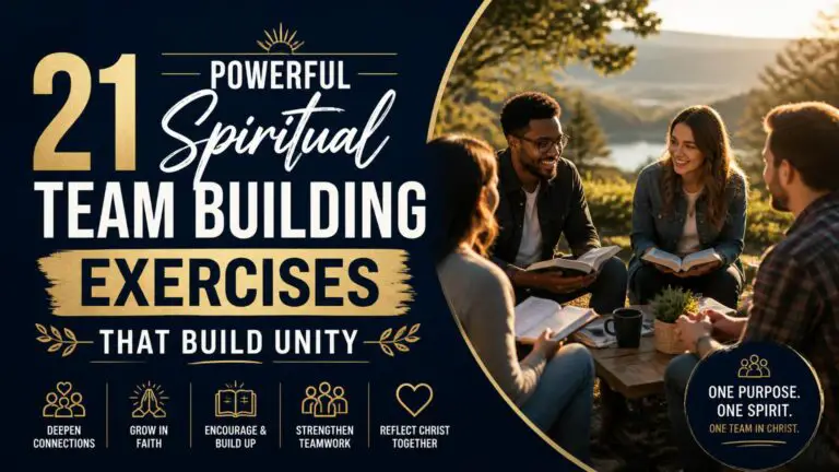 21 Powerful Spiritual Team Building Exercises That Build Unity