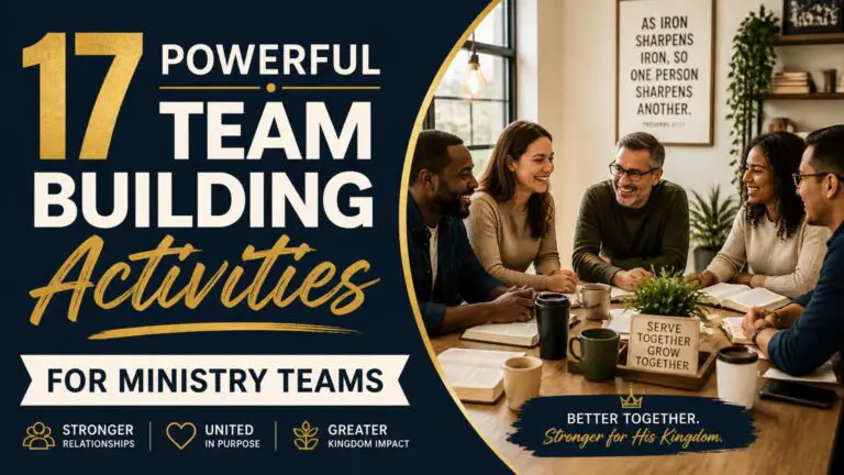 17 Powerful Team Building Activities for Ministry Teams